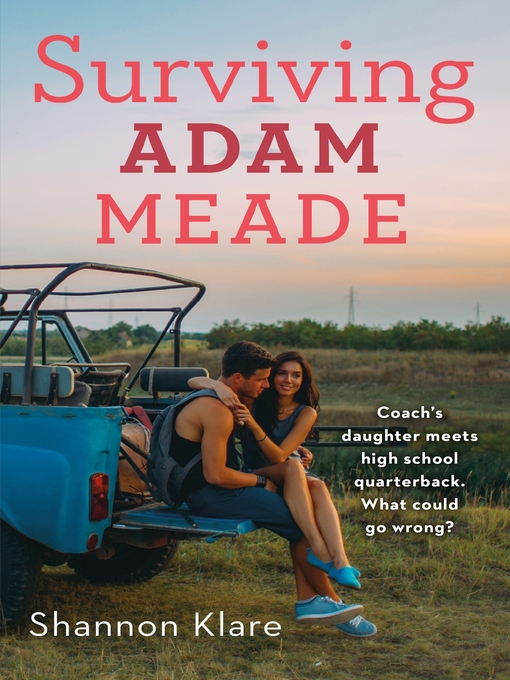 Title details for Surviving Adam Meade by Shannon Klare - Available